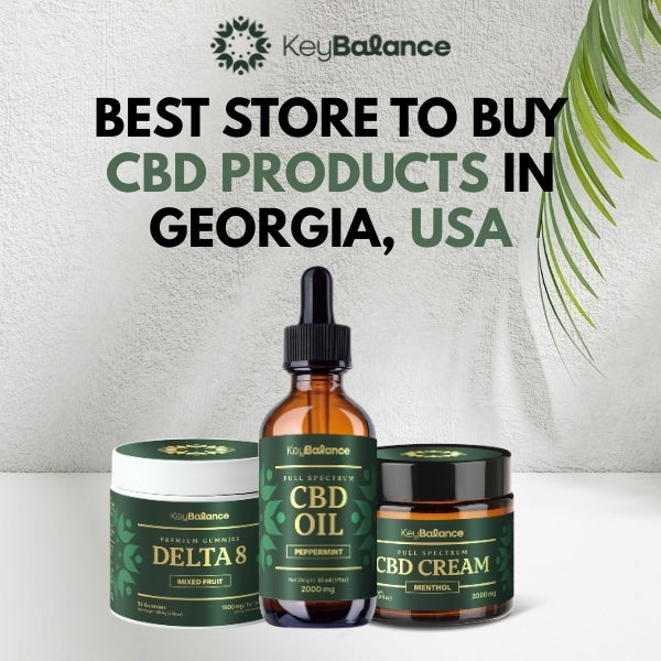 Best CBD Brand in Georgia (2025): Honest Guide to Legal & Safe Products